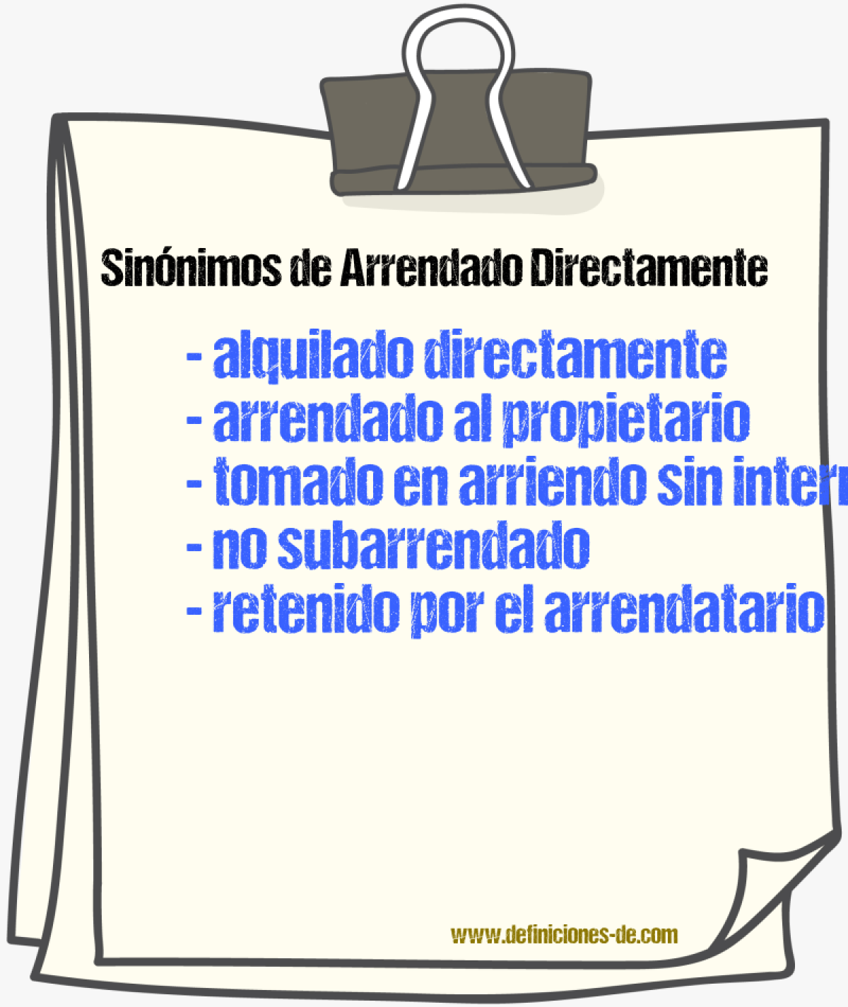 Sinónimos de arrendado directamente