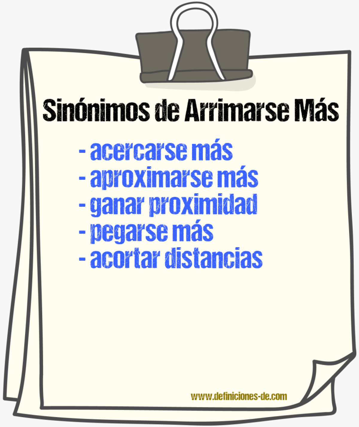 Sinónimos de arrimarse más