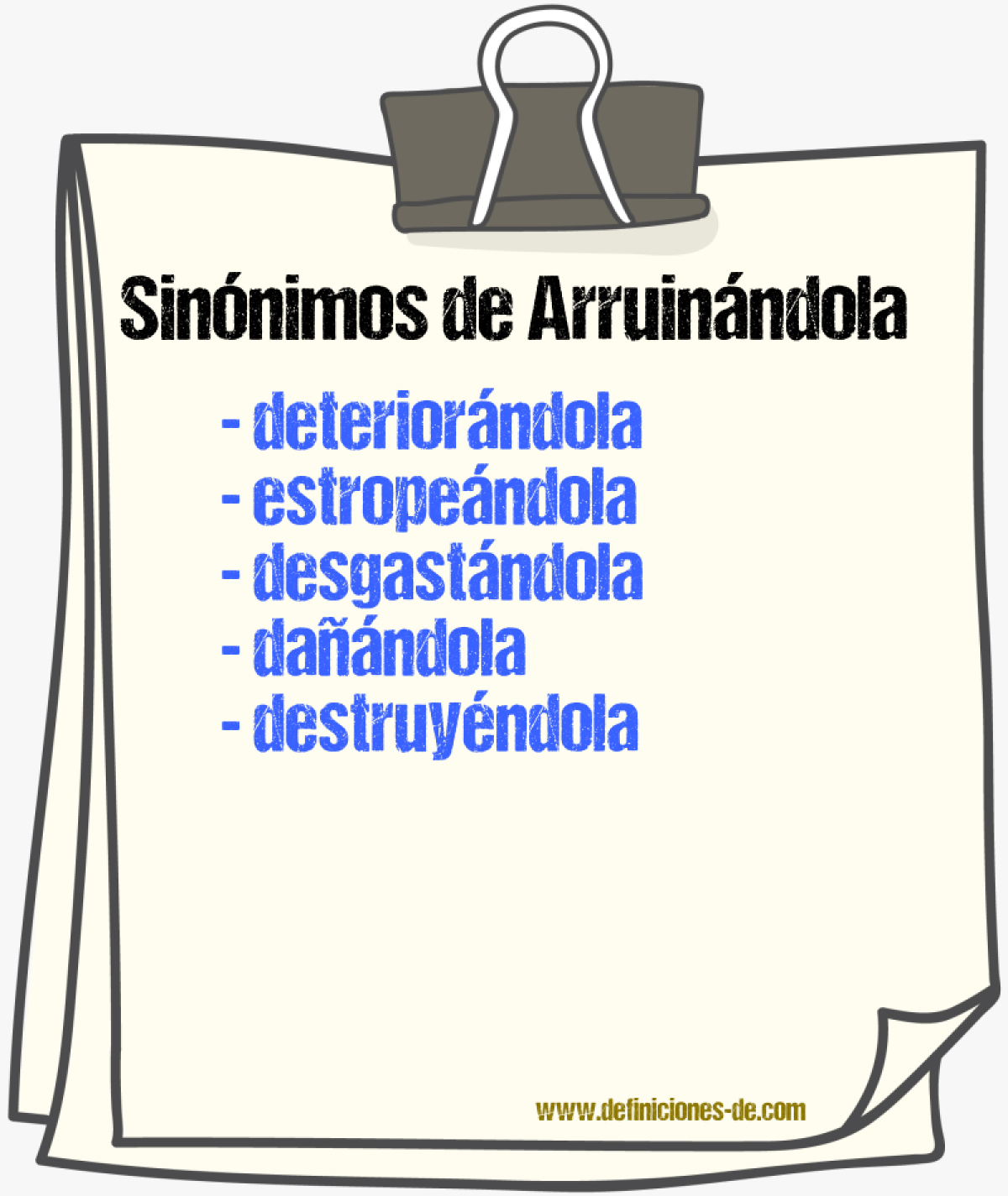 Sinónimos de arruinándola