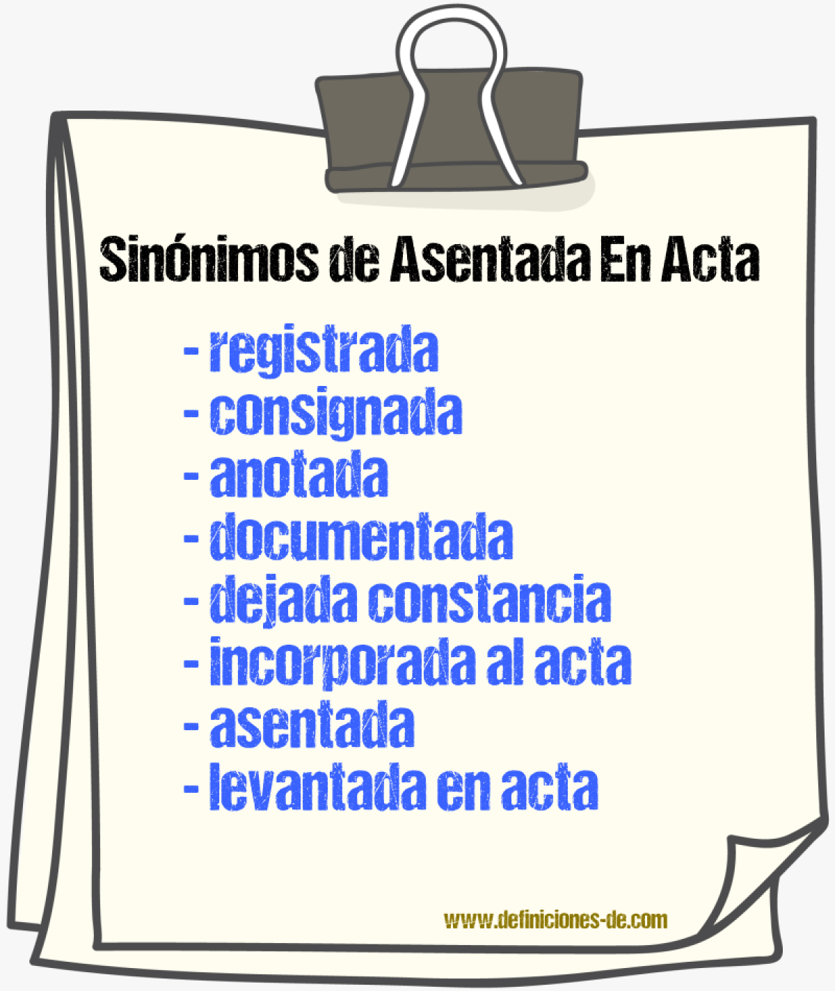 Sinónimos de asentada en acta