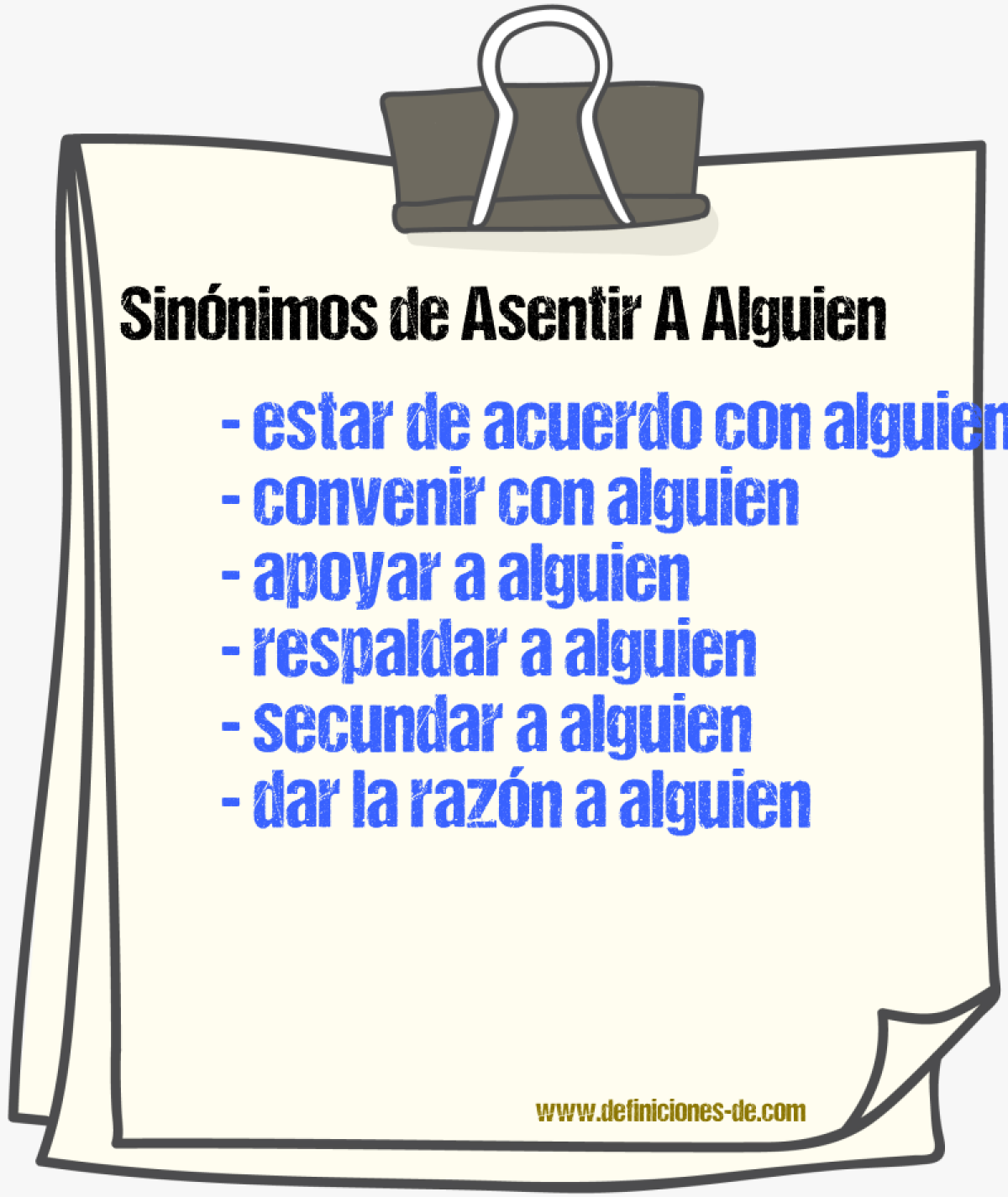 Sinónimos de asentir a alguien