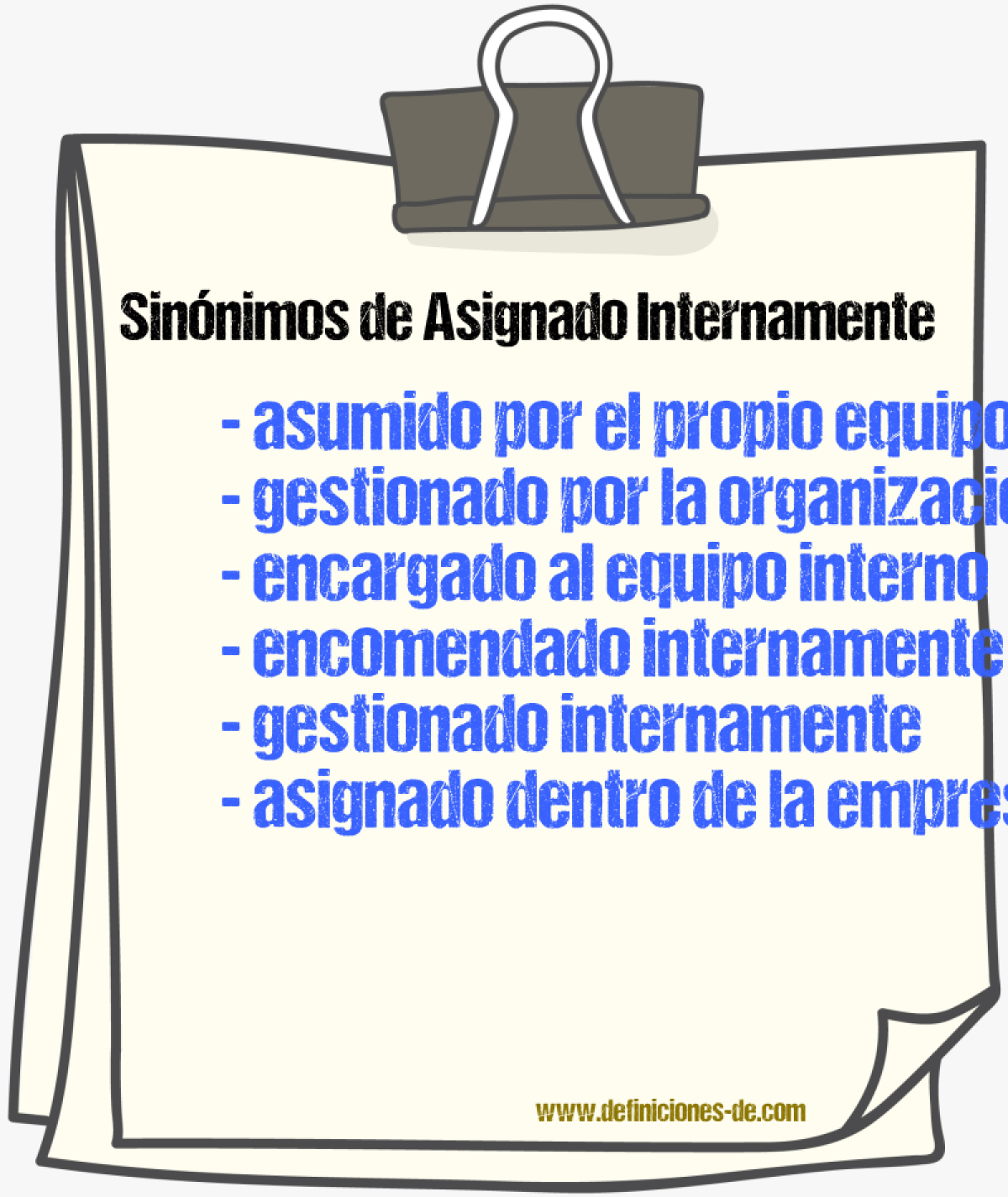 Sinónimos de asignado internamente