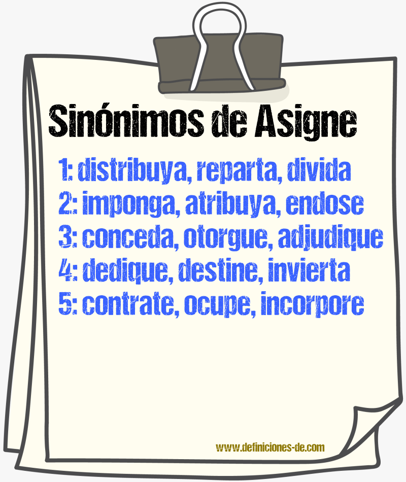 Sinónimos de asigne
