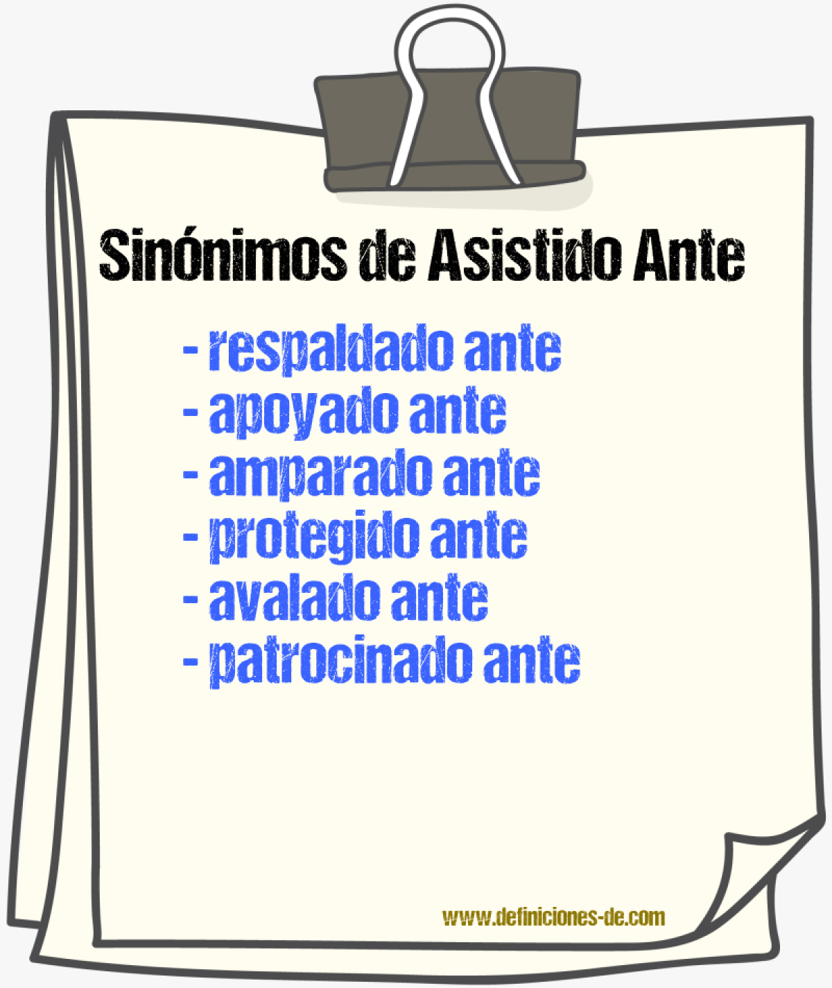 Sinónimos de asistido ante