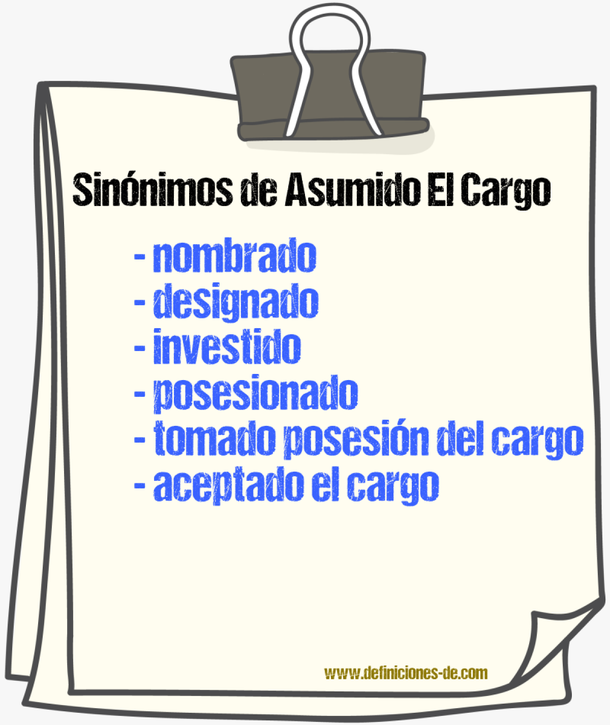 Sinónimos de asumido el cargo