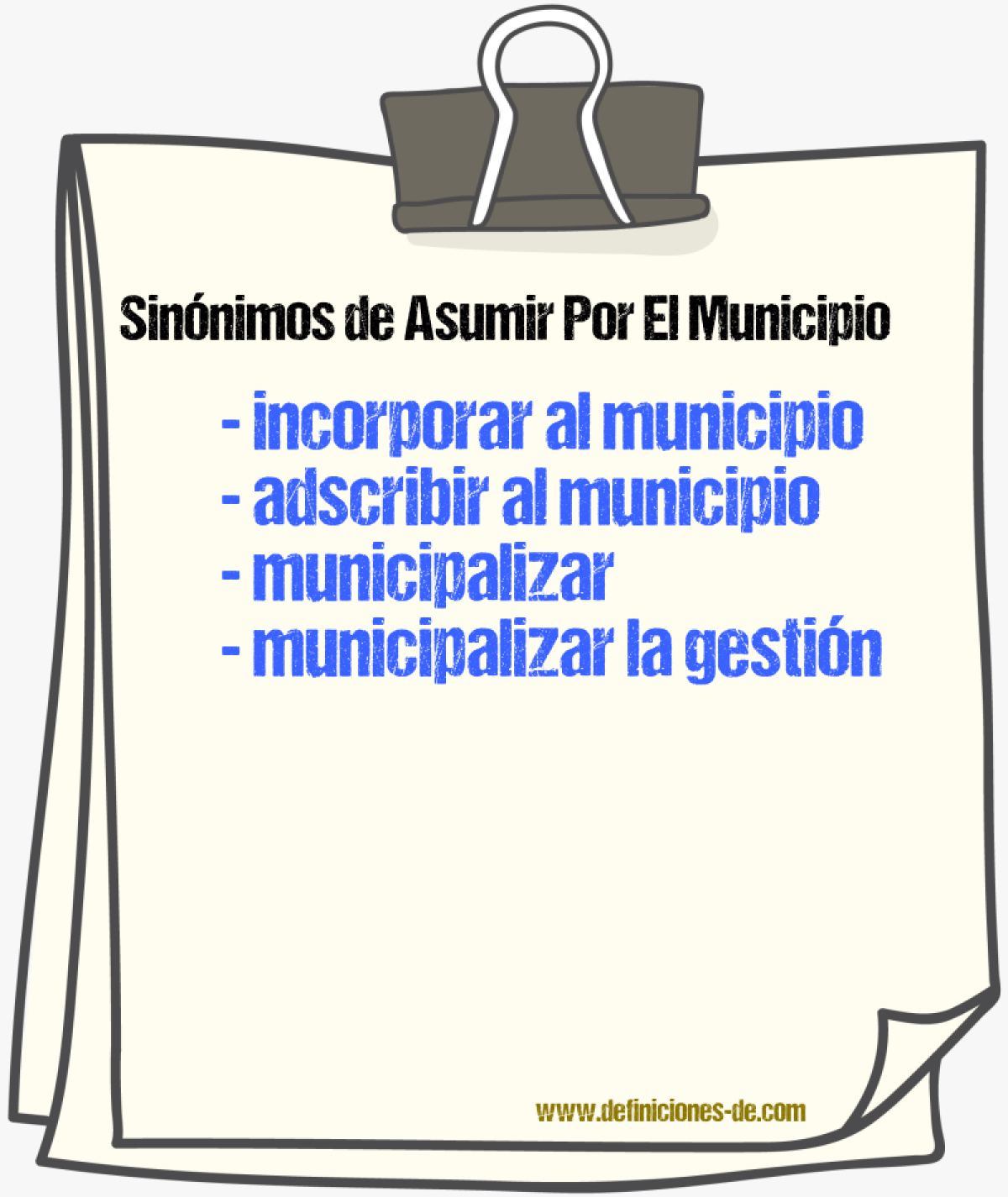 Sinónimos de asumir por el municipio