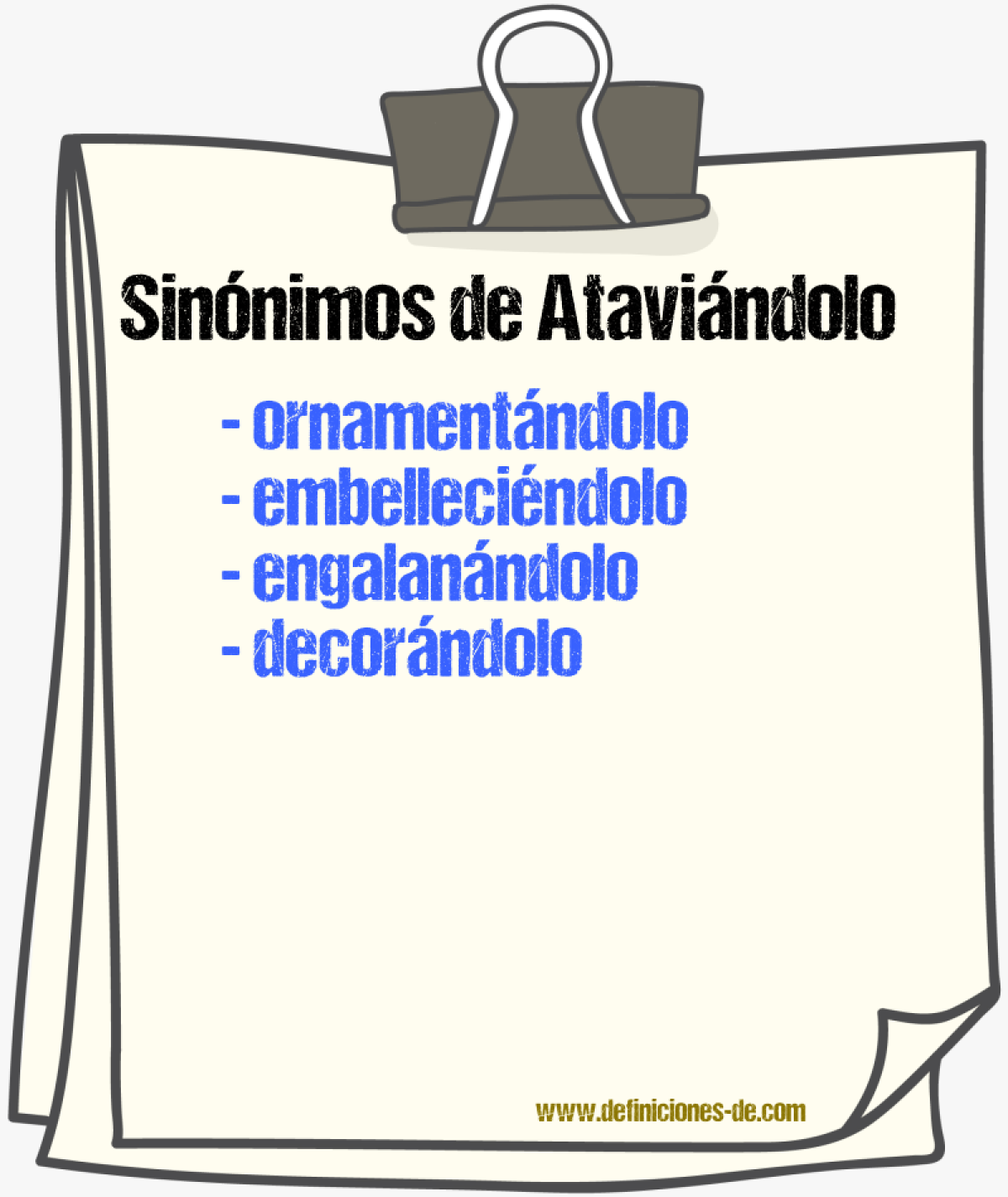 Sinónimos de ataviándolo