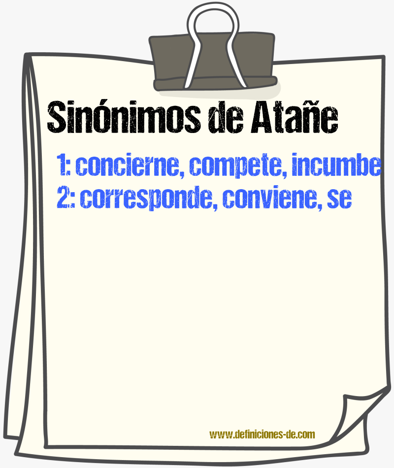 Sinónimos de atañe