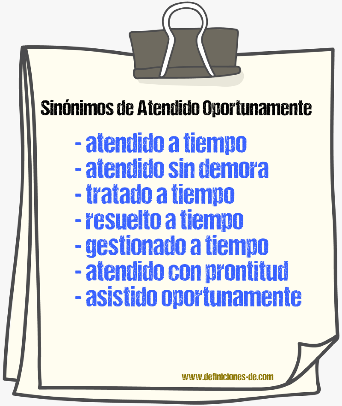 Sinónimos de atendido oportunamente