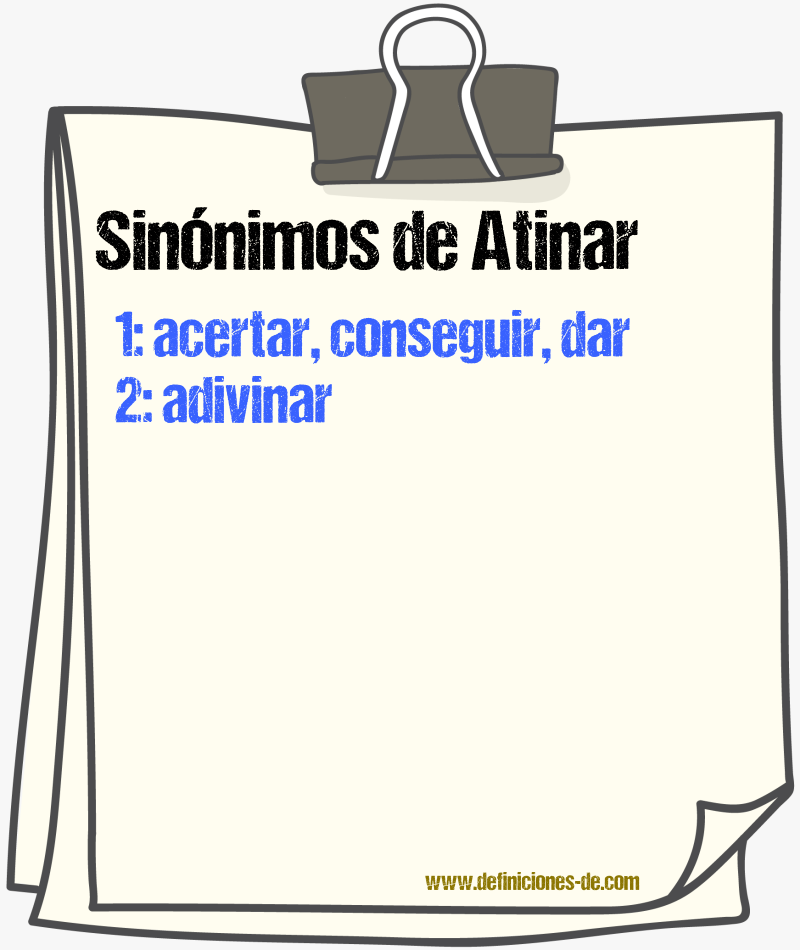 Sinnimos de atinar