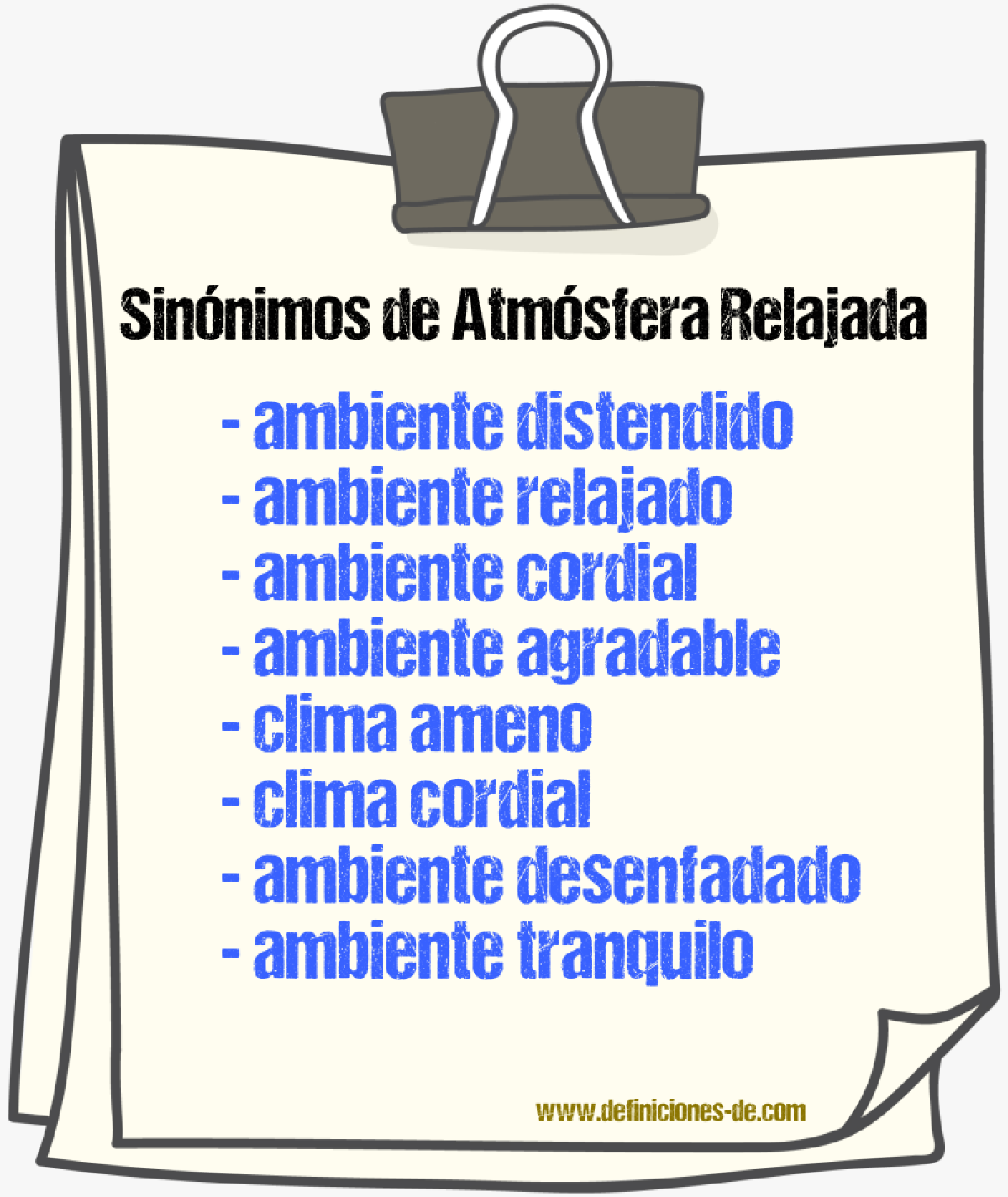 Sinónimos de atmósfera relajada