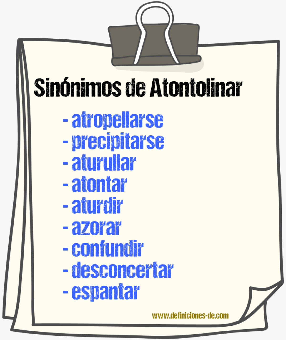 Sinnimos de atontolinar