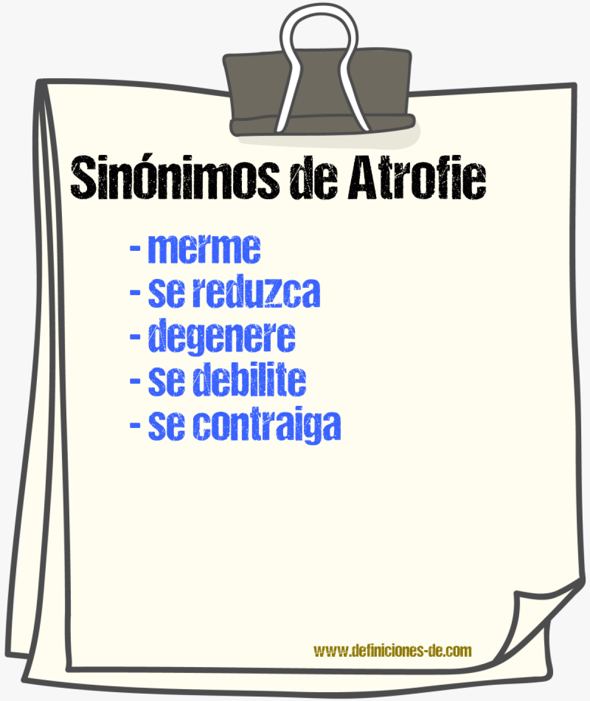 Sinónimos de atrofie
