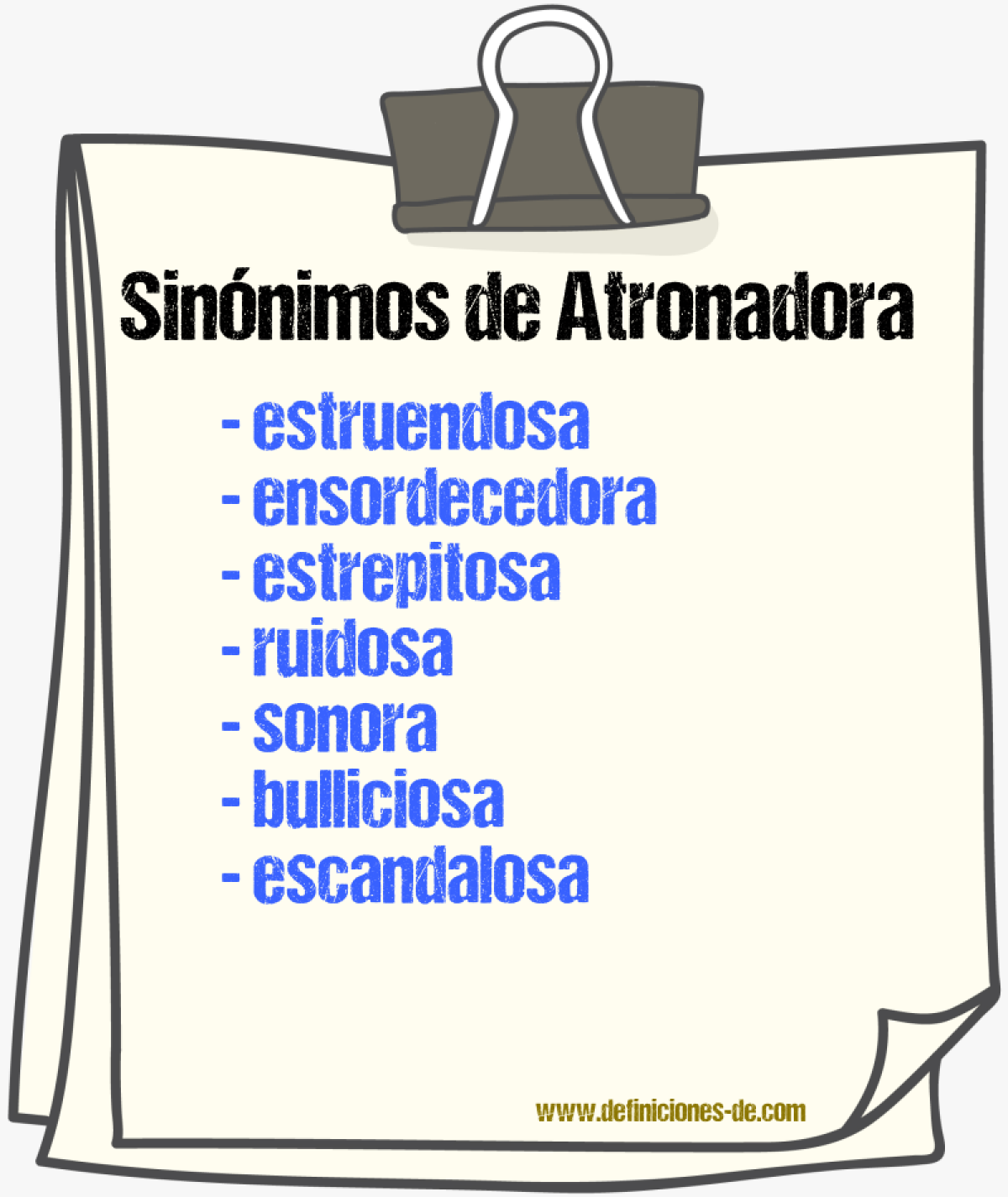 Sinónimos de atronadora