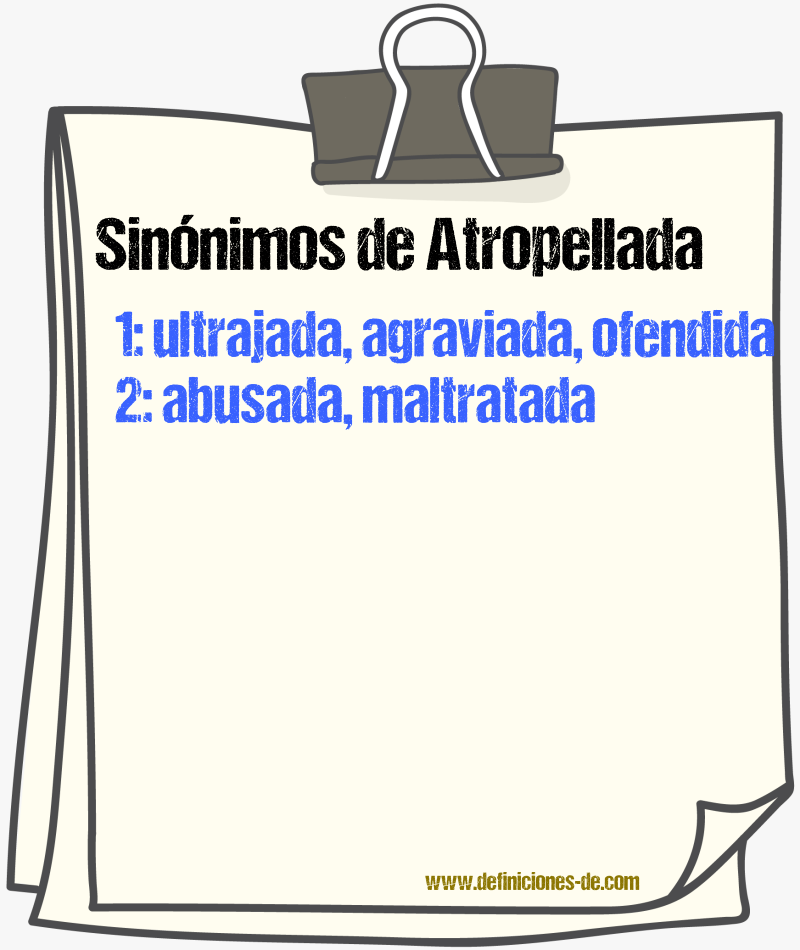 Sinónimos de atropellada