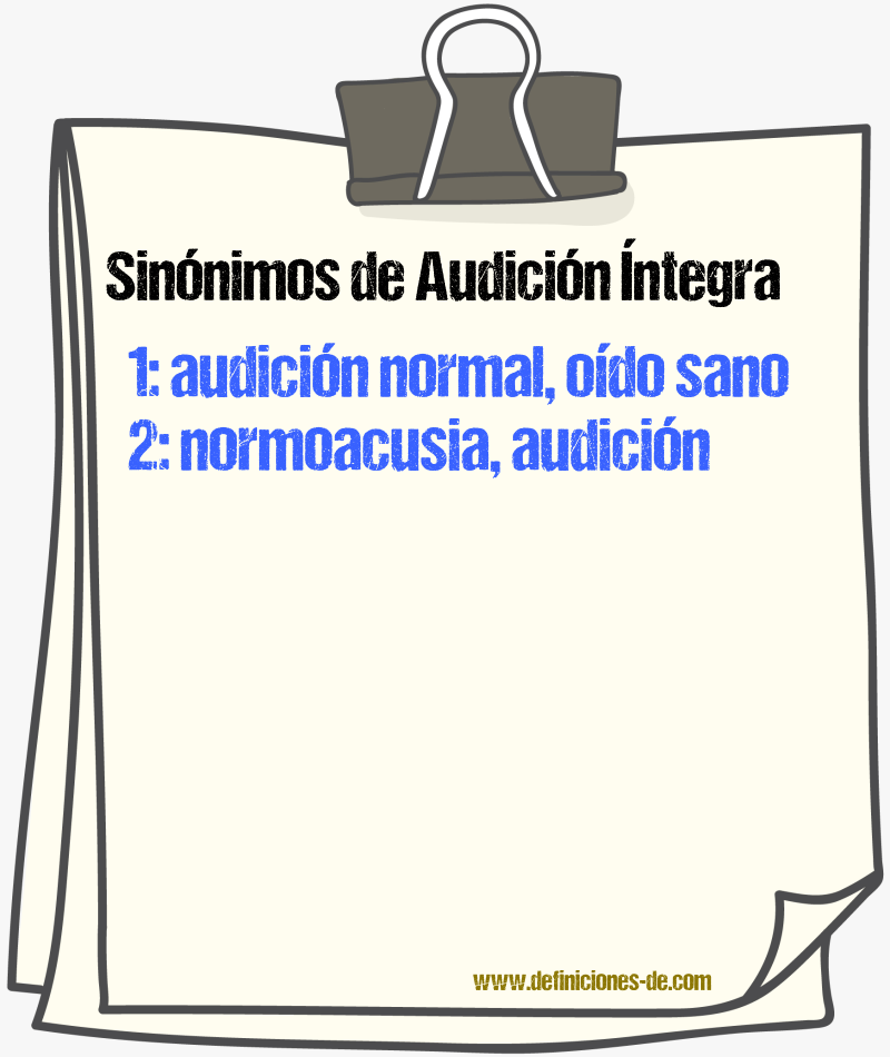Sinónimos de audición íntegra