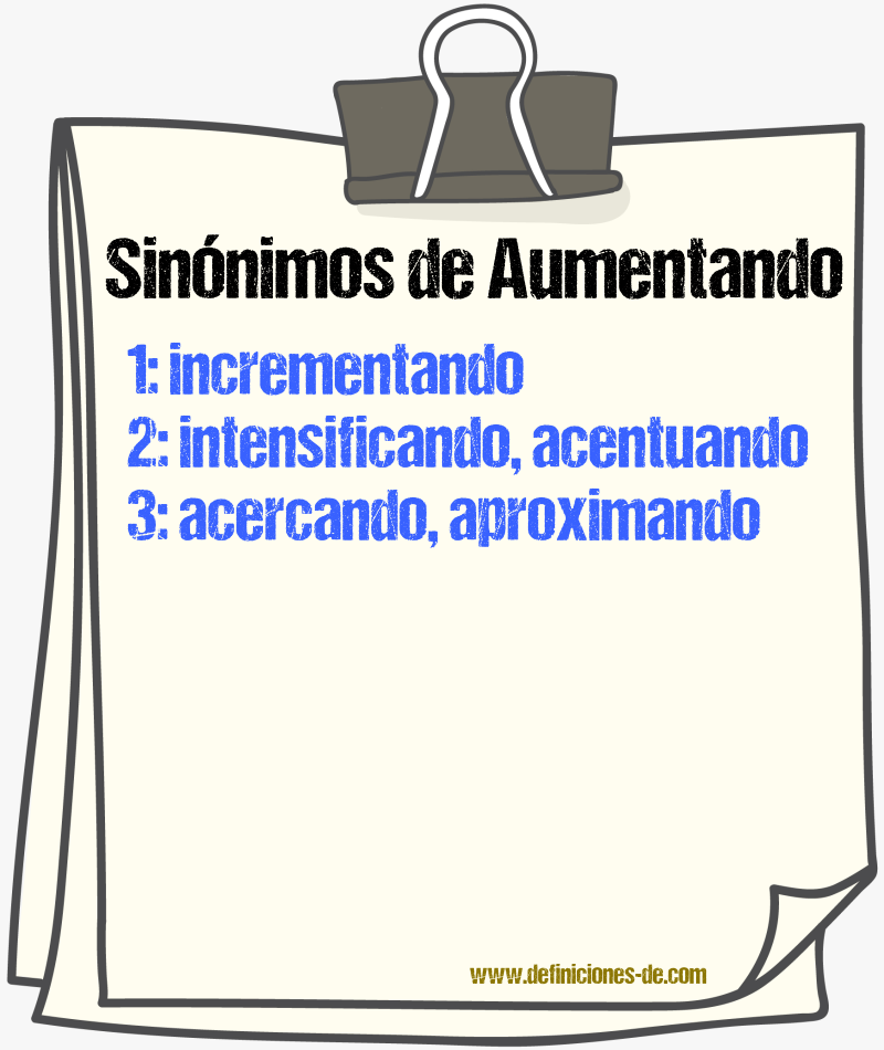 Sinónimos de aumentando