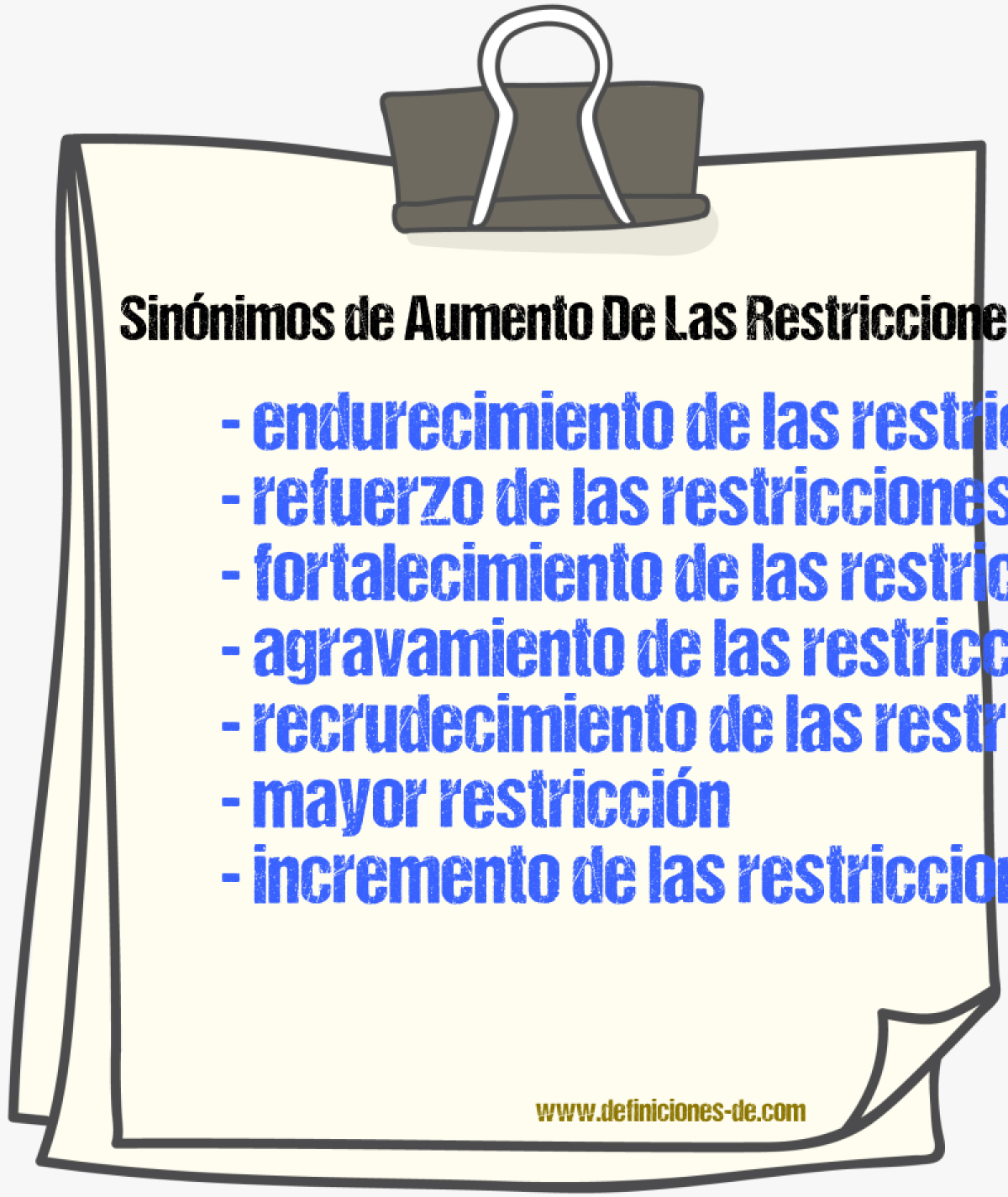 Sinónimos de aumento de las restricciones