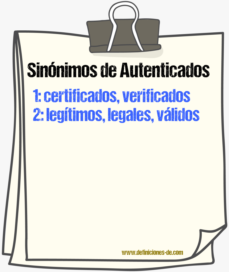 Sinónimos de autenticados