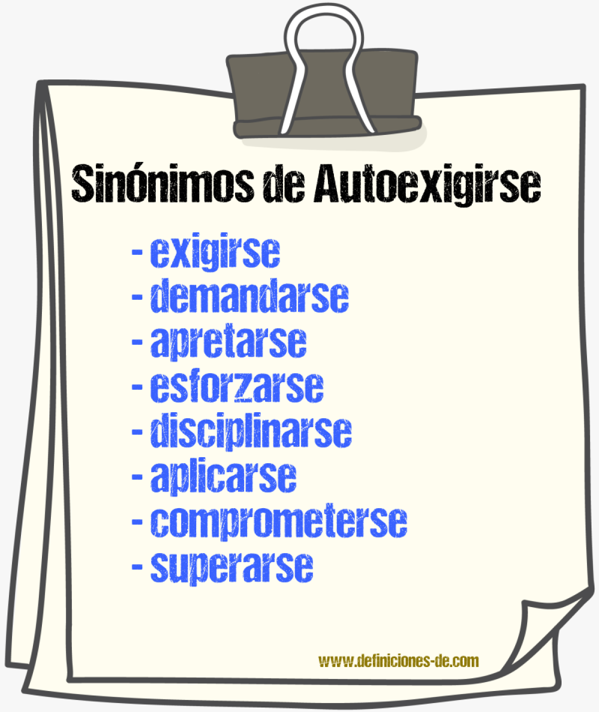 Sinónimos de autoexigirse