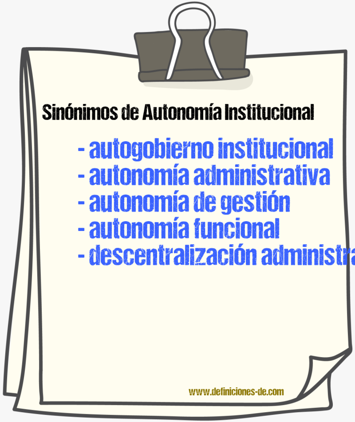 Sinónimos de autonomía institucional