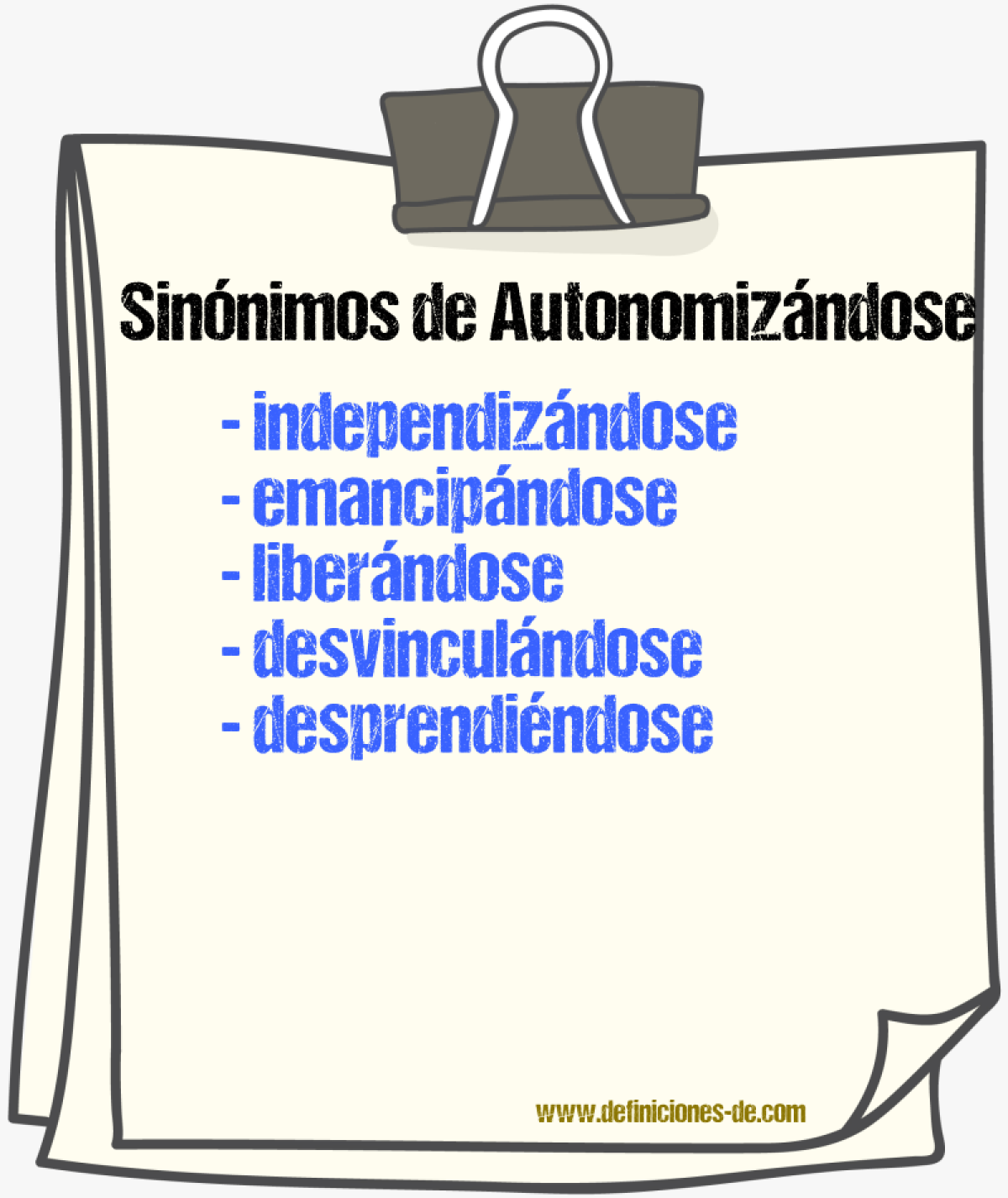Sinónimos de autonomizándose