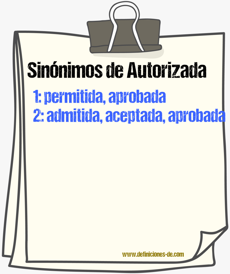 Sinónimos de autorizada