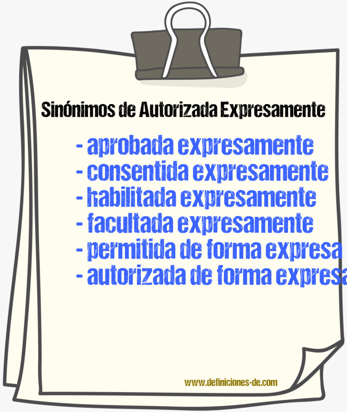 Sinónimos de autorizada expresamente