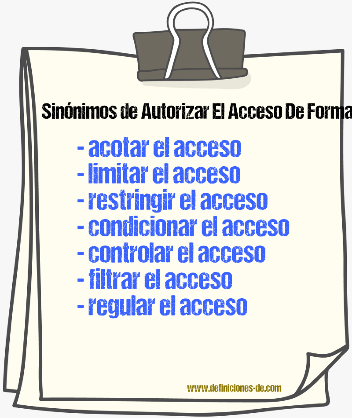 Sinónimos de autorizar el acceso de forma selectiva