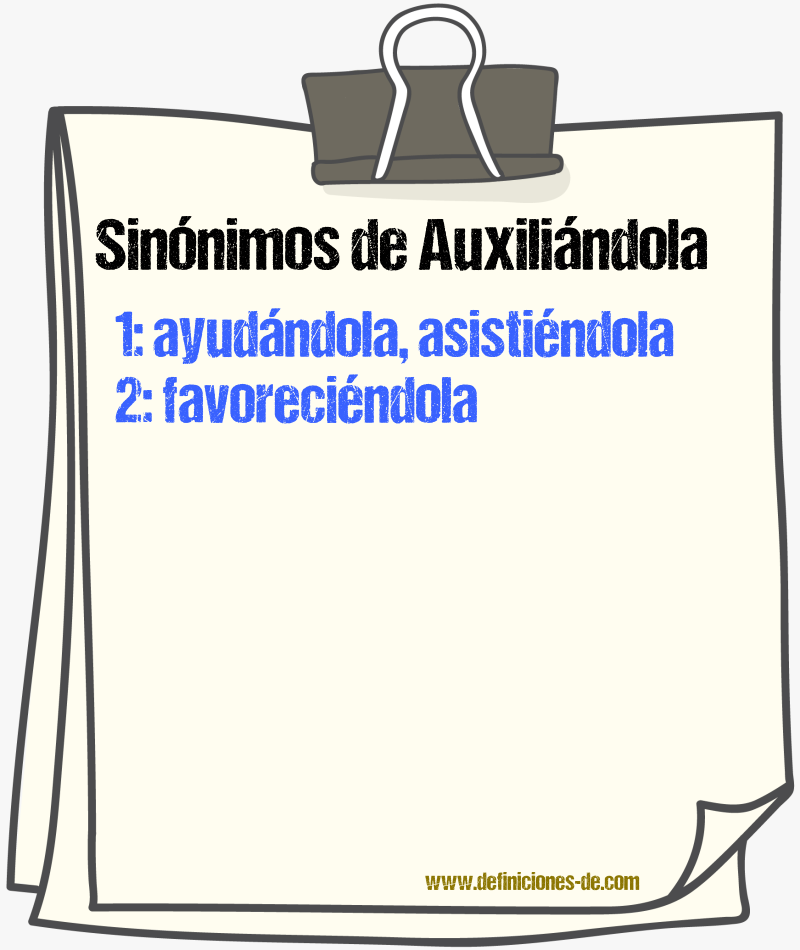 Sinónimos de auxiliándola