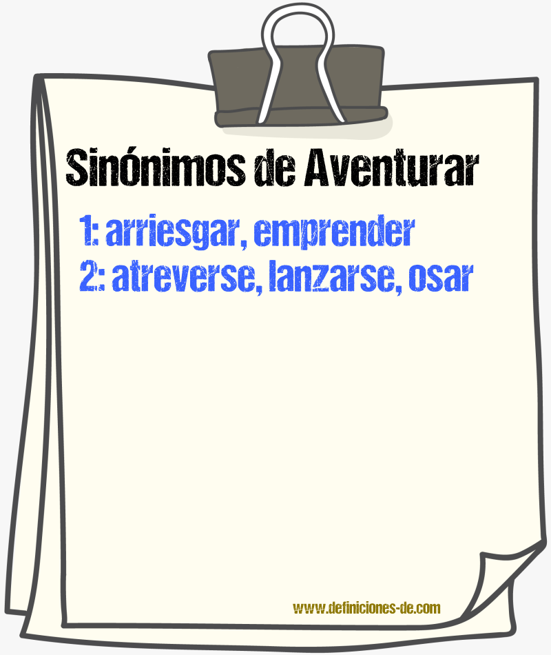 Sinnimos de aventurar