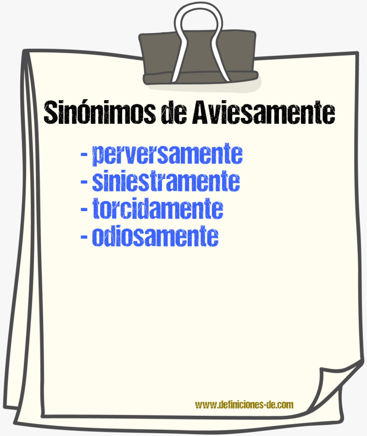 Sinnimos de aviesamente