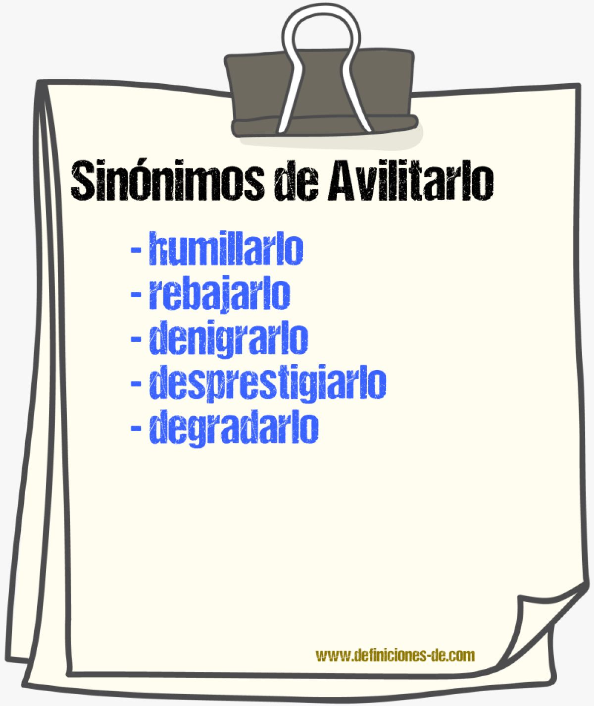 Sinónimos de avilitarlo