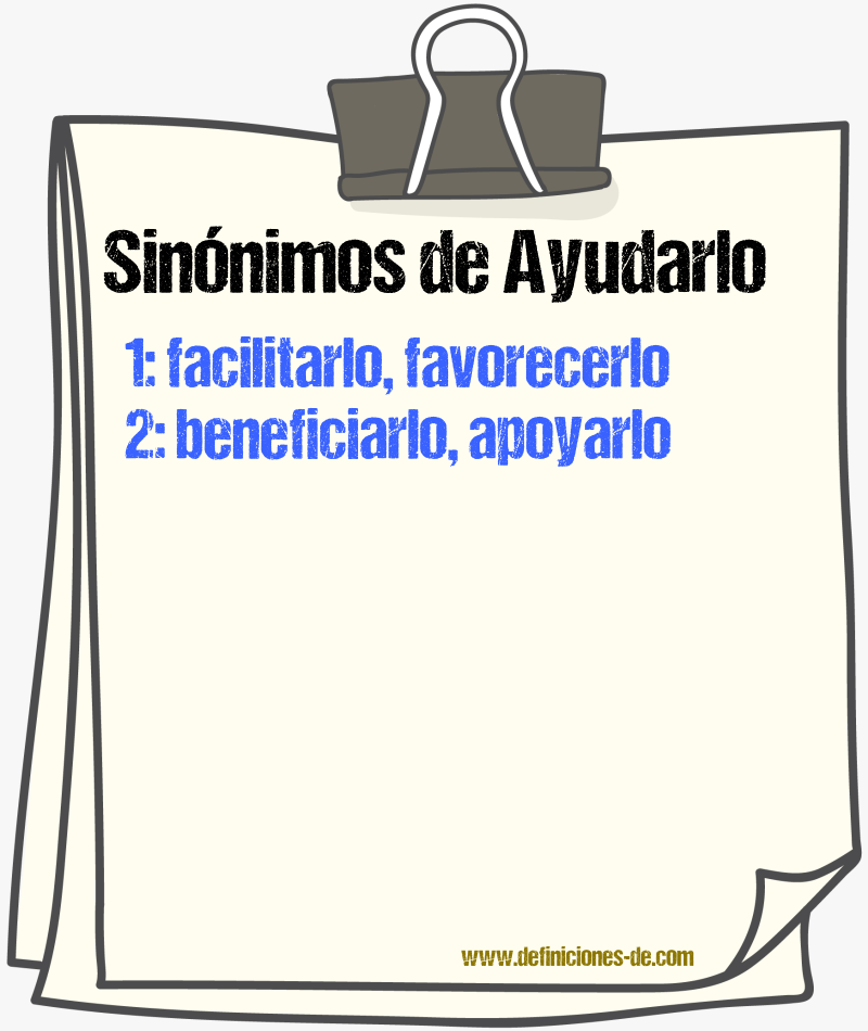 Sinónimos de ayudarlo