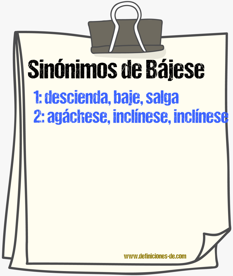Sinónimos de bájese