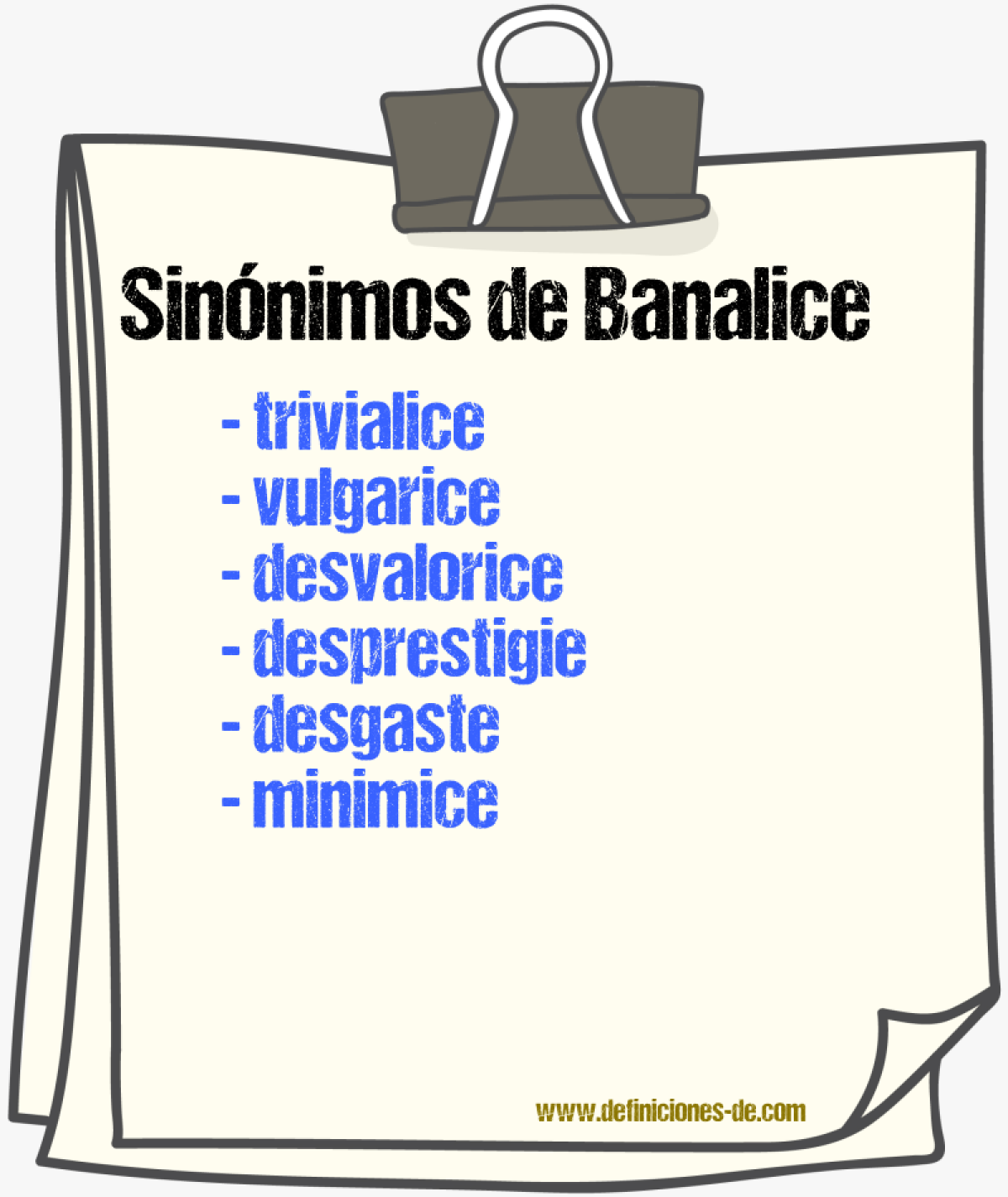 Sinónimos de banalice