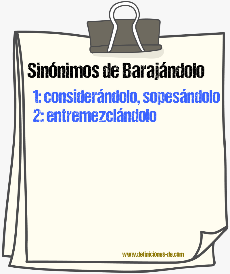 Sinónimos de barajándolo