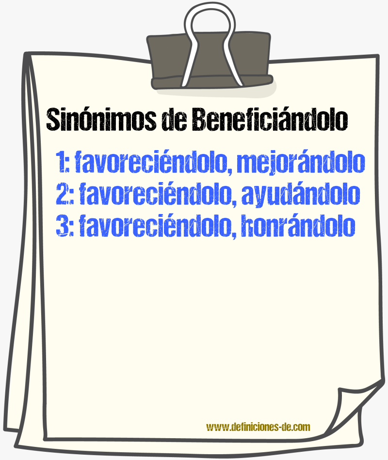 Sinónimos de beneficiándolo