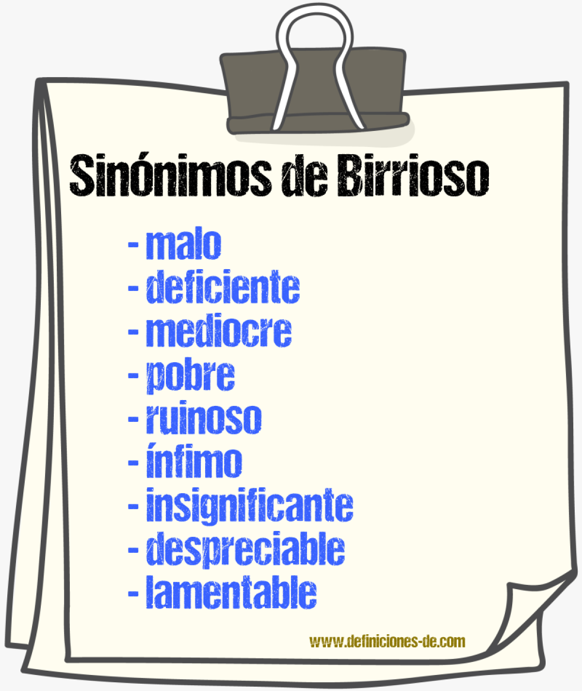 Sinónimos de birrioso