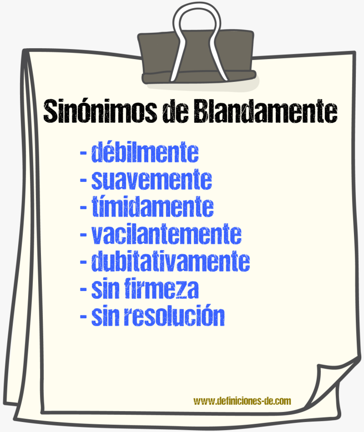Sinónimos de blandamente