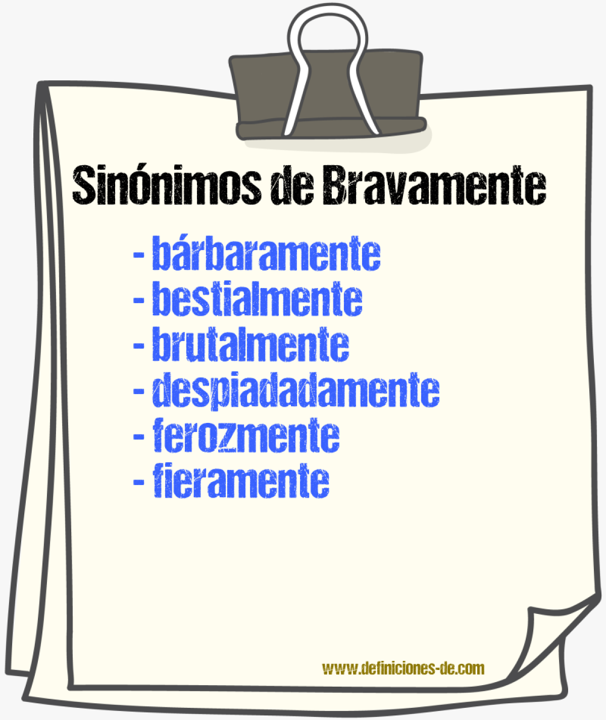 Sinnimos de bravamente