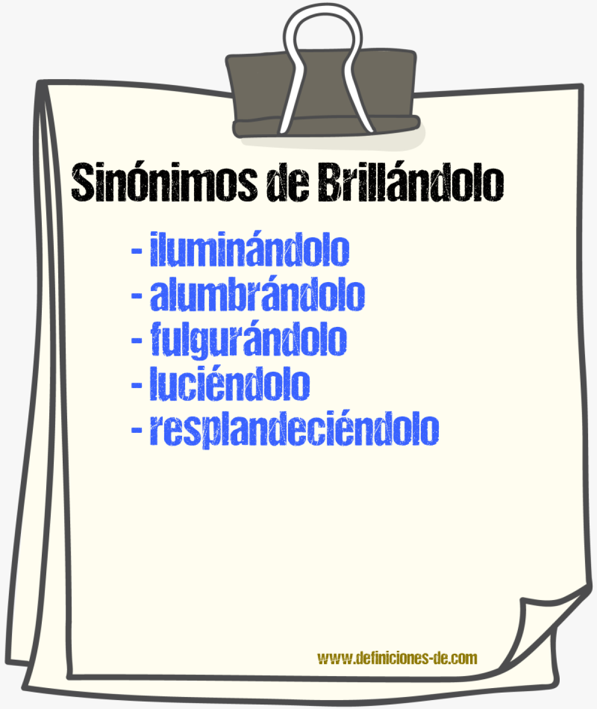 Sinónimos de brillándolo