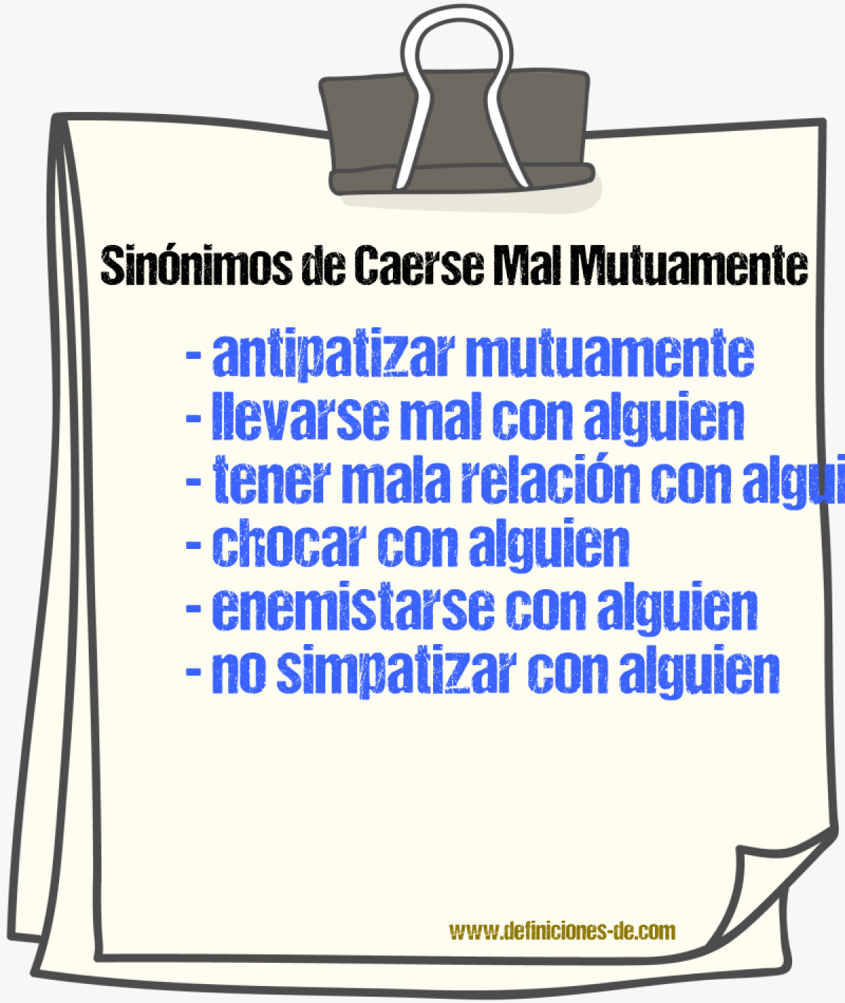 Sinónimos de caerse mal mutuamente