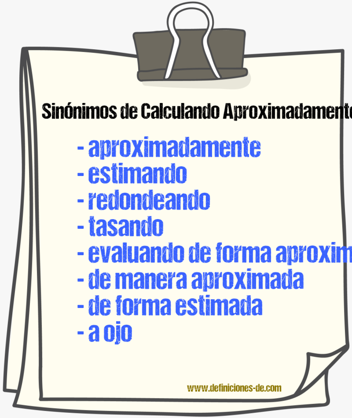 Sinónimos de calculando aproximadamente
