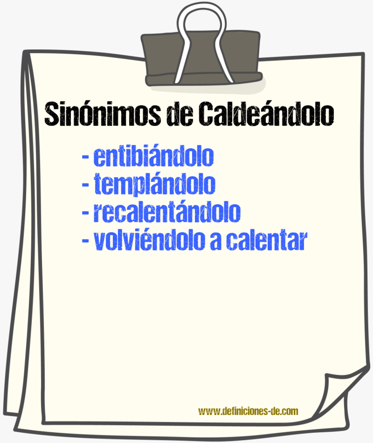 Sinónimos de caldeándolo