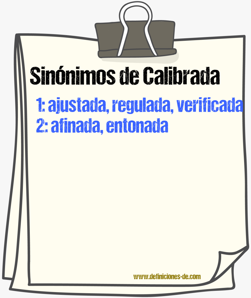 Sinónimos de calibrada