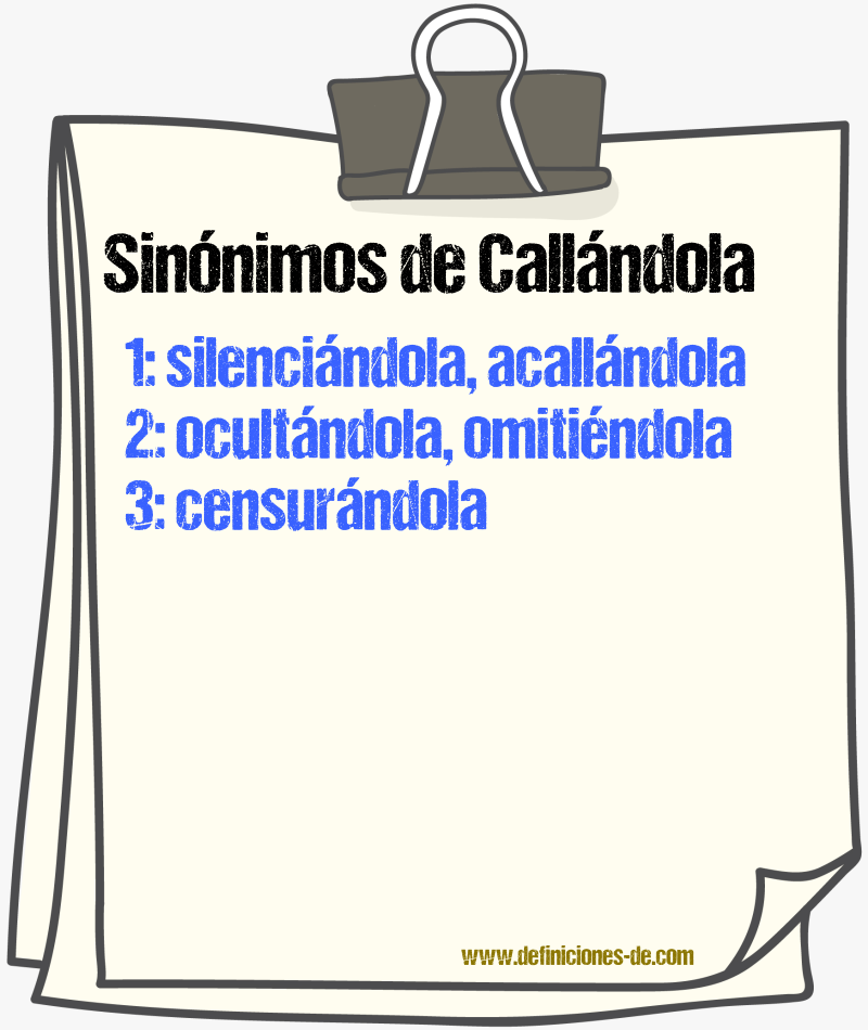 Sinónimos de callándola