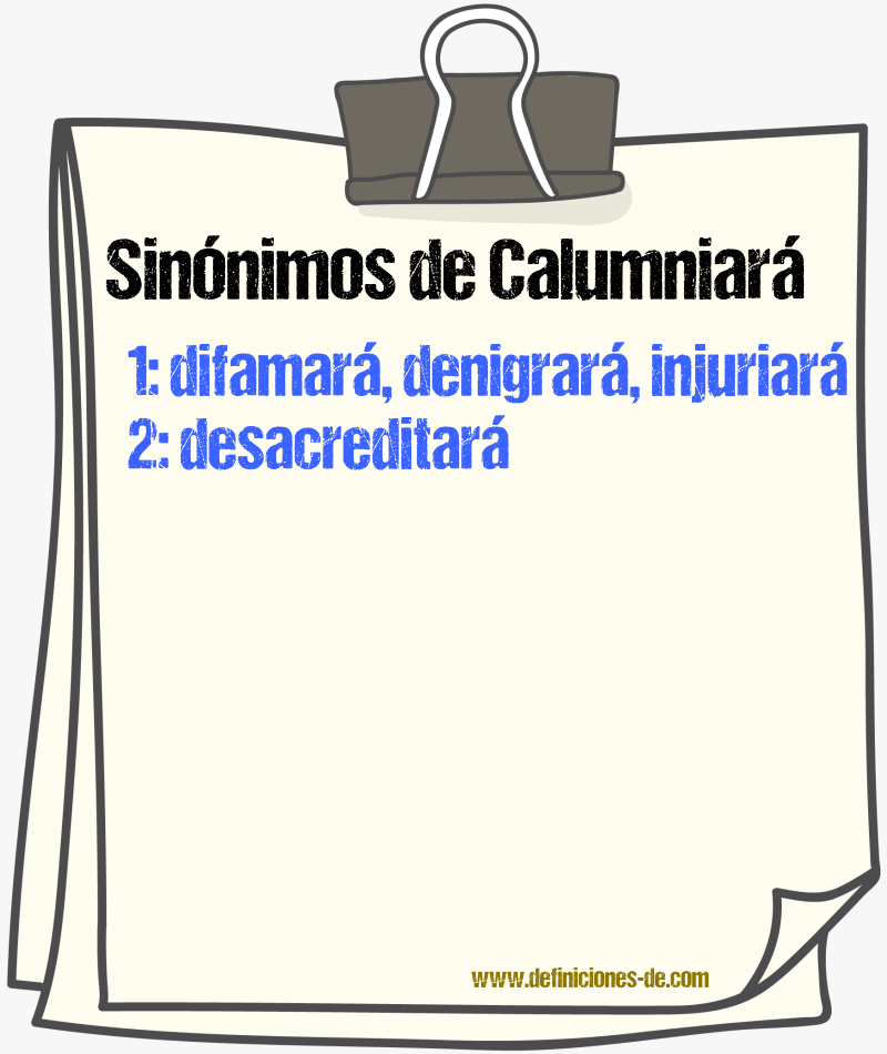 Sinónimos de calumniará