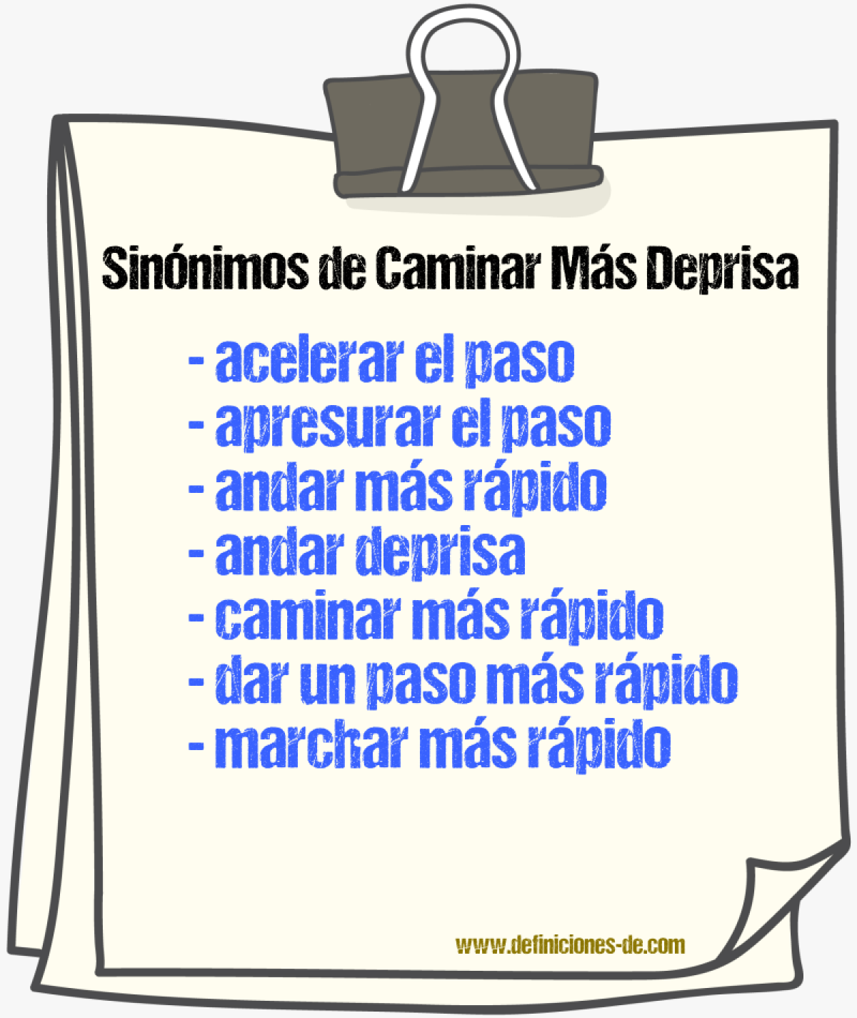 Sinónimos de caminar más deprisa