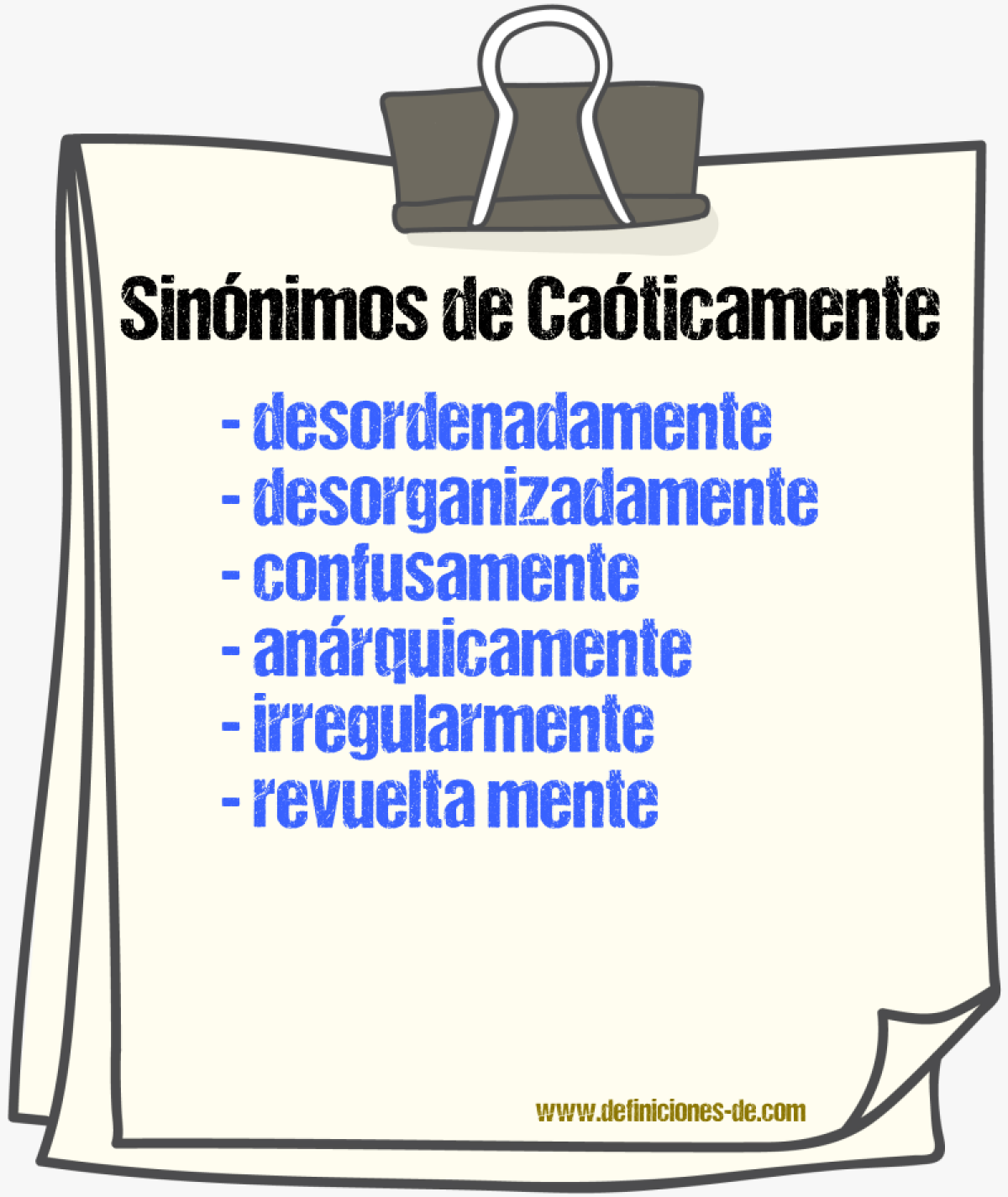 Sinónimos de caóticamente